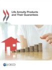 Image for Life Annuity Products and Their Guarantees