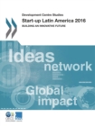 Image for Start-up Latin America 2016: Building an Innovative Future