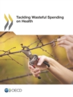 Image for Tackling Wasteful Spending on Health