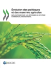 Image for Volution Des Politiques Et Des March S Agricoles Implications Pour Les R Fo