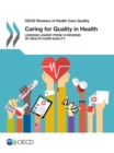 Image for Caring for Quality in Health: Lessons Learnt from 15 Reviews of Health Care Quality.