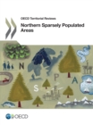 Image for OECD Territorial Reviews: Northern Sparsely Populated Areas