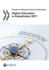 Image for Reviews of National Policies for Education Higher Education in Kazakhstan 2017