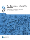 Image for The governance of land use in France: case studies of Clermond Ferrand and Nantes Saint Nazaire