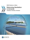 Image for Reforming sanitation in Armenia : towards a national strategy