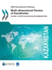 Image for OECD Development Pathways Multi-dimensional Review of Kazakhstan Volume 2. In-depth Analysis and Recommendations