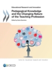 Image for Pedagogical knowledge and the changing nature of the teaching profession