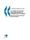 Image for La Mise En Oeuvre De La Strat?Gie De L&#39;Ocde Pour L&#39;Emploi: Evaluation DES Performances Et DES Politiques