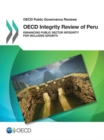 Image for OECD integrity review of Peru : enhancing public sector integrity for inclusive growth