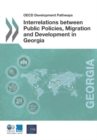 Image for Interrelations between public policies, migration and development in Georgia