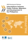 Image for Interrelations between public policies, migration and development in the Philippines