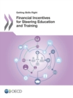 Image for Getting Skills Right Financial Incentives For Steering Education And Traini