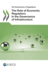 Image for The role of  regulators in the governance of infrastructure