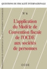 Image for L&#39;Application Du Mod?Le De Convention Fiscale De L&#39;Ocde Aux Soci?t?s De Personnes: Questions De Fiscalit? Internationale N 6.