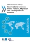 Image for Interrelations between public policies, migration and development in Armenia