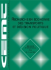 Image for Recherche en economie des transports et decision politique