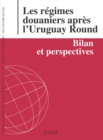 Image for Les regimes douaniers apres l&#39;Uruguay Round Bilan et perspectives