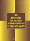 Image for Etudes De Politique Fiscale De L&#39;ocde Les Pouvoirs Fiscaux Des Administrations Infranationales: N 1.