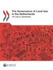 Image for The  Governance of Land Use in the Netherlands: The Case of Amsterdam