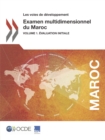 Image for Les voies de developpement Examen multidimensionnel du Maroc Volume 1. Evaluation initiale