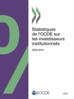 Image for Statistiques de l&#39;OCDE sur les investisseurs institutionnels 2016