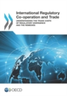 Image for International regulatory co-operation and trade