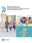 Image for Starting Strong V: Transitions from Early Childhood Education and Care to Primary Education
