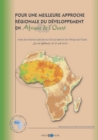 Image for Pour une meilleure approche regionale du developpement en Afrique de l&#39;Ouest Actes de la reunion speciale du Club du Sahel et de l&#39;Afrique de l&#39;Ouest, Mai 2002