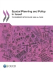 Image for Spatial Planning and Policy in Israel: The Cases of Netanya and Umm al-Fahm