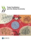 Image for Trade facilitation and the global economy