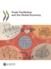 Image for Trade Facilitation and the Global Economy
