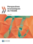 Image for Perspectives ?conomiques de l&#39;OCDE, Volume 2017 Num?ro 1