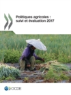 Image for Politiques agricoles : suivi et evaluation 2017