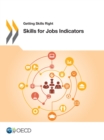 Image for Getting Skills Right: Skills for Jobs Indicators
