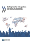 Image for Erfolgreiche Integration - Evaluierung und Anerkennung auslandischer Qualifikationen