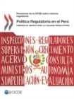 Image for Revisiones de la Ocde Sobre Reforma Regulatoria Politica Regulatoria En El Peru Uniendo El Marco Para La Calidad Regulatoria