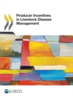 Image for Producer Incentives in Livestock Disease Management