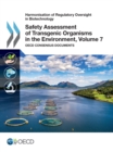 Image for Safety Assessment of Transgenic Organisms in the Environment: OECD Consensus Documents.