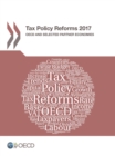 Image for Tax policy reforms 2017: comparative information on OECD and other advanced and emerging economies.