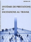 Image for Syst?mes De Prestations Et Incitations Au Travail: Edition 1999.