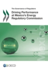 Image for Driving performance at Mexico&#39;s Energy Regulatory Commission
