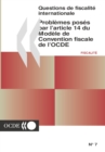 Image for Questions De Fiscalit? Internationale Probl?Mes Pos?s Par L&#39;Article 14 Du Mod?Le De Convention Fiscale De L&#39;Ocde: N 7