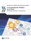 Image for Estudios De La Ocde Sobre Gobernanza Publica La Contratacion Publica En El : Reforzando Capacidad Y Coordinacion