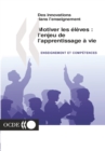 Image for Des Innovations Dans L&#39;enseignement Motiver Les ?l?ves : L&#39;enjeu De L&#39;apprentissage ? Vie.