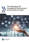 Image for The Changing Tax Compliance Environment and the Role of Audit