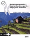 Image for Politiques Agricoles : ?conomies ?mergentes Et Pays En Transition: 2000.