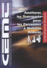 Image for Ameliorer les transports pour les personnes a mobilite reduite Guide de bonnes pratiques