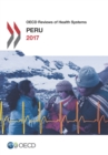 Image for OECD Reviews of Health Systems: Peru 2017