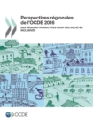 Image for Perspectives regionales de l&#39;OCDE 2016 Des regions productives pour des societes inclusives