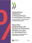 Image for Geographical distribution of financial flows to developing countries 2018 : disbursements, commitments, country indicators 2012-2016